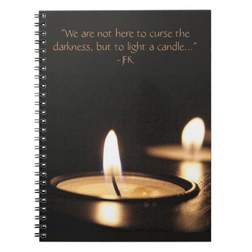 Inspirational Light A Candle Quote Notebook