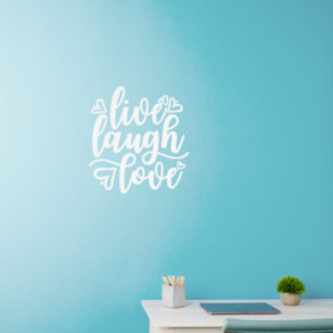 Inspirational Live Laugh Love  Wall Decal