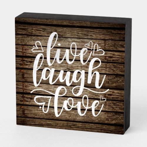 Inspirational Live Laugh Love Wooden Box Sign