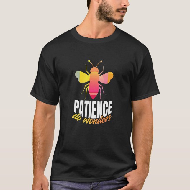 Inspirational Lovable Patience Quote T-Shirt (Front)