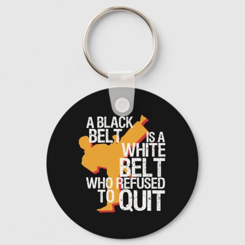 Inspirational Martial Arts Black Belt Fighter Keychain