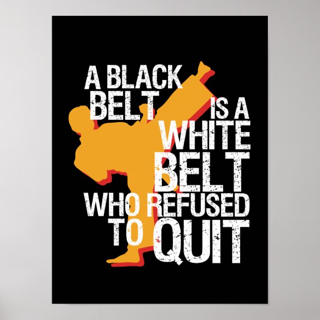 Inspirational Martial Arts Black Belt Fighter Poster (Front)