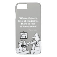 Inspirational Medical Quote and Funny Image iPhone 8/7 Case