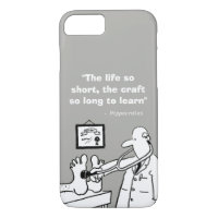 Inspirational Medical Quote and Funny Image iPhone 8/7 Case