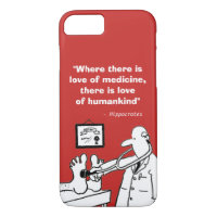 Inspirational Medical Quote and Funny Image iPhone 8/7 Case