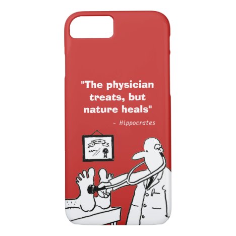 Inspirational Medical Quote and Funny Image iPhone 8/7 Case