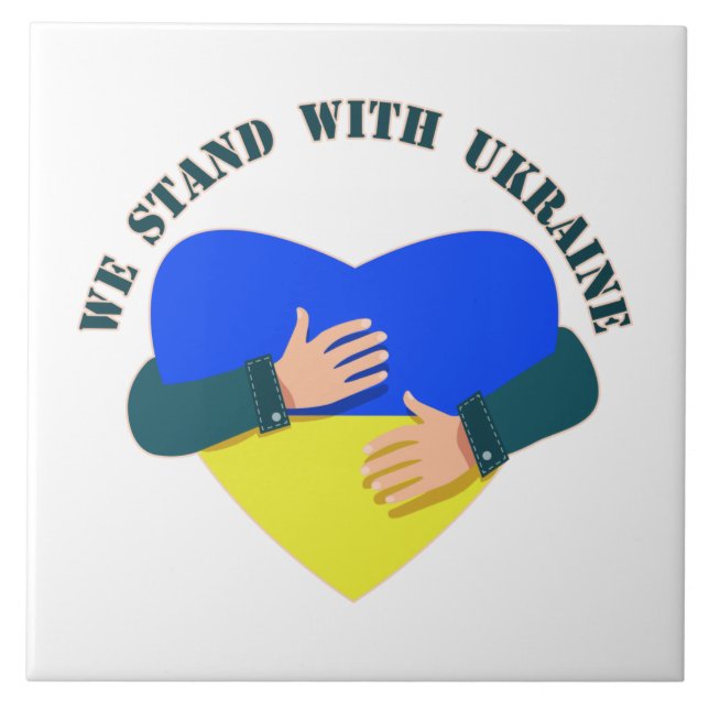 Inspirational message We stand with Ukraine  Ceramic Tile (Front)