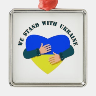 Inspirational message We stand with Ukraine Metal Ornament