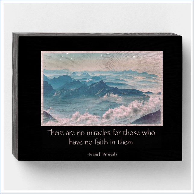 Inspirational Miracle Quote Mountain View Wooden Box Sign (Creator Uploaded)