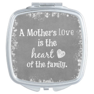Inspirational Mom Quote Compact Mirror