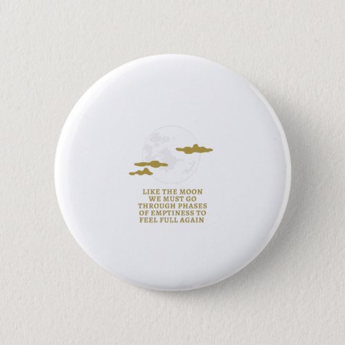 Inspirational Moon Quote Button