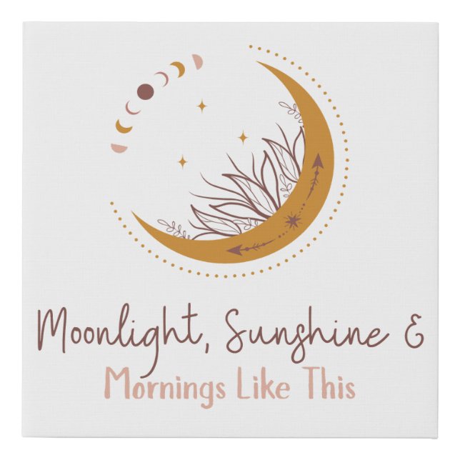 Inspirational Moonlight, Sunshine Canvas Wall Art (Front)