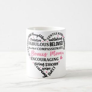 Inspirational Mother's Day Heart/Bonus Mom Coffee Mug