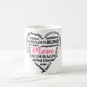 Inspirational Mother's Day Heart/Mom Coffee Mug