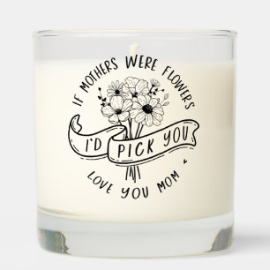 Inspirational Mother's Day Quote Scented Candle