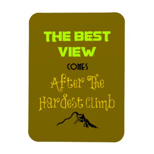 Inspirational Motivating Hiking Quote Typography Magnet