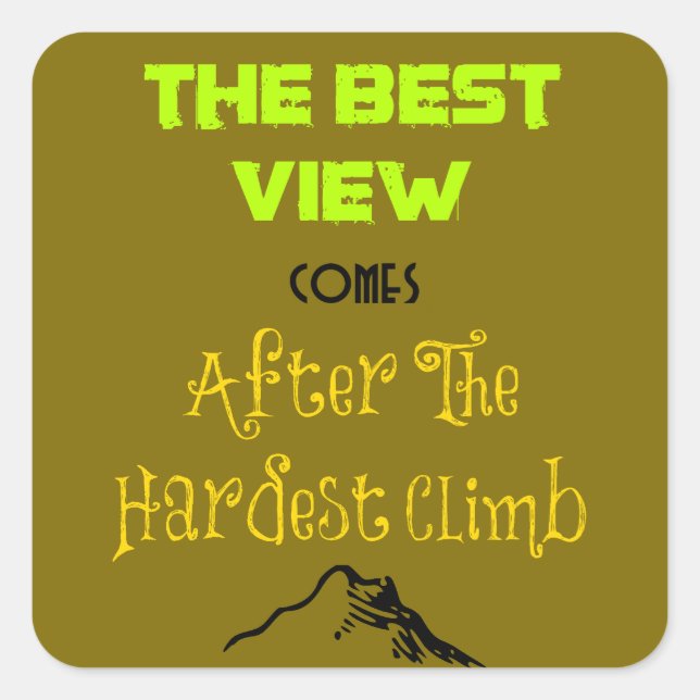 Inspirational Motivating Hiking Quote Typography Square Sticker (Front)