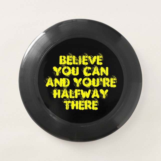 Inspirational Motivation Positive Success Quotes Wham-O Frisbee (Front)