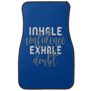Inspirational Motivational Confidence Quote Car Fl Floor Mat