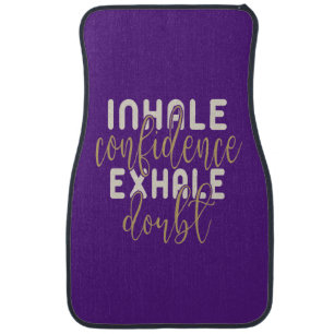 Inspirational Motivational Confidence Quote Car Fl Floor Mat