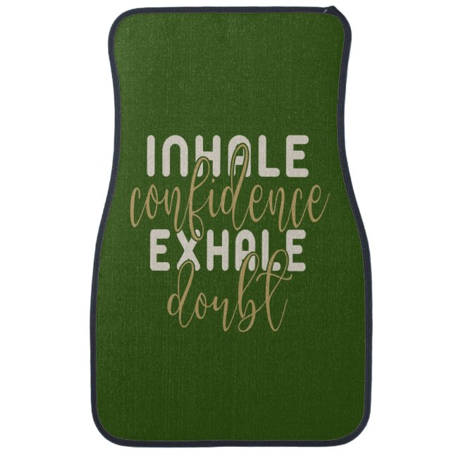 Inspirational Motivational Confidence Quote Car Floor Mat (Front)