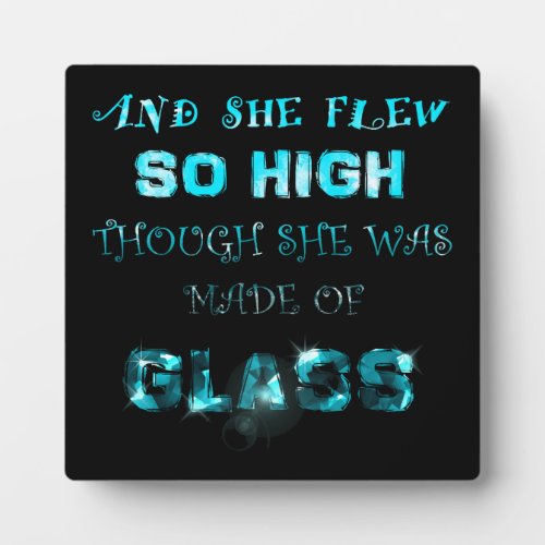 Inspirational Motivational Flying High Quote Plaque