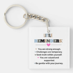 Inspirational Motivational Gifts Little Reminders Keychain
