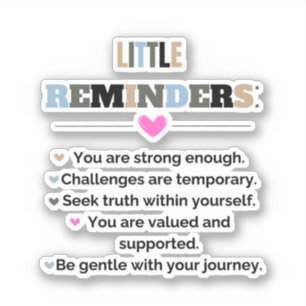 Inspirational Motivational Gifts Little Reminders Sticker