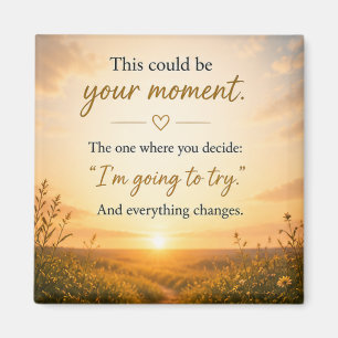 Inspirational Motivational Magnet