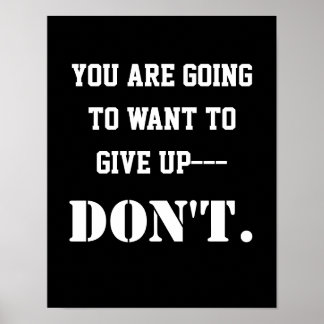 Inspirational Motivational Never Give Up Quote Poster