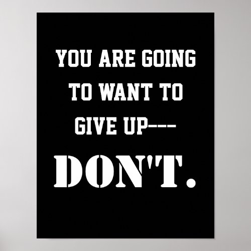 Inspirational Motivational Never Give Up Quote Poster