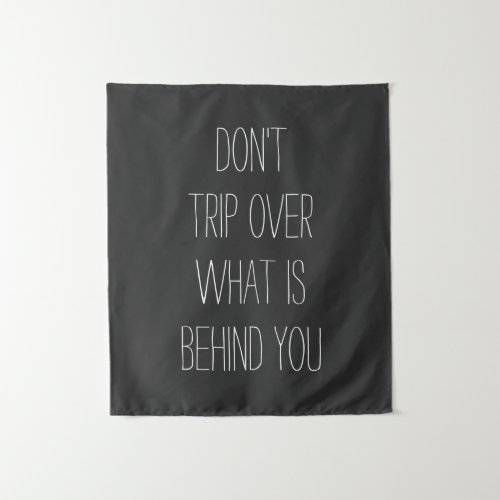 Inspirational Motivational Quote Black and White Tapestry