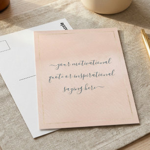 Inspirational Motivational Quote DIY Script Pink Postcard