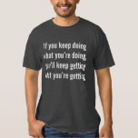 inspiring life quote typography T-Shirt | Zazzle