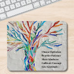 Inspirational Motivational Quote Tree  Mouse Pad<br><div class="desc">This decorative mouse pad features a mosaic tree in rainbow colors and an inspiring quote.
Because we create our own artwork you won't find this exact image from other designers.
Original Mosaic © Michele Davies.
Original Quote © Michele Davies.</div>