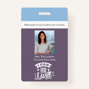 Inspirational Motivational School Teacher ID Photo Badge