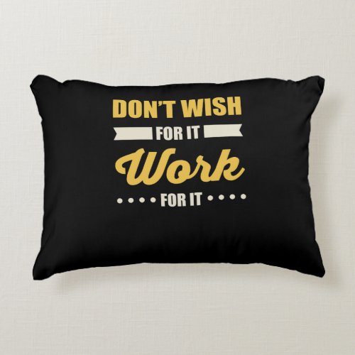 Inspirational Motivational Success Quote Accent Pillow