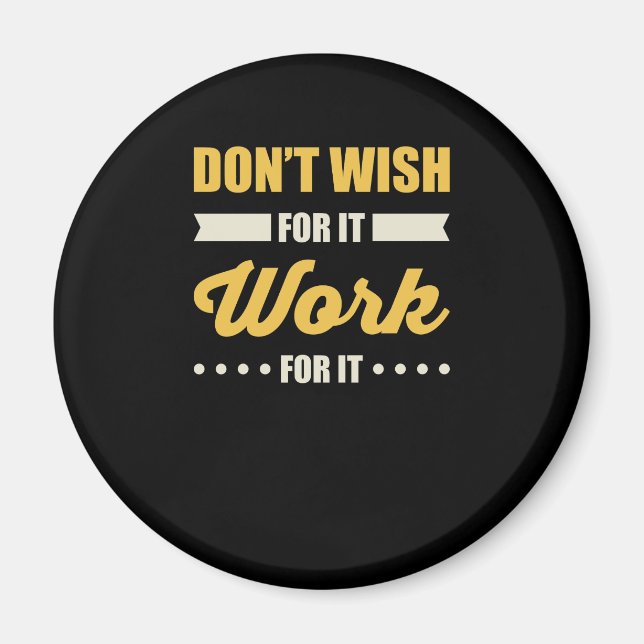 Inspirational Motivational Success Quote Magnet (Front)