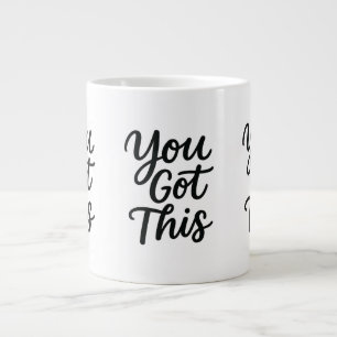 Inspirational Mug – You Got This Motivational Cup
