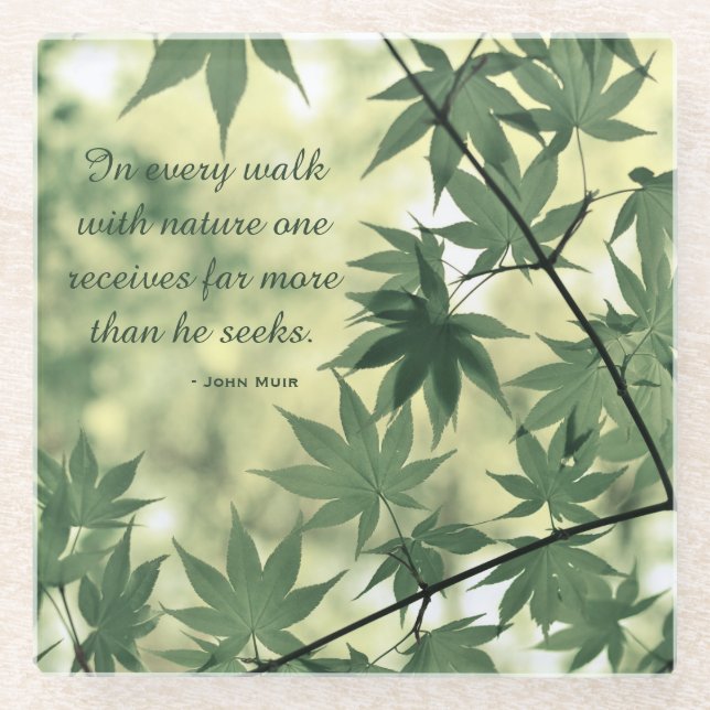 Inspirational Nature John Muir Quote Glass Coaster (Front)