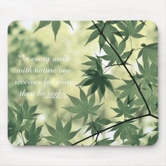 Inspirational Nature Quote Mouse Pad (Front)