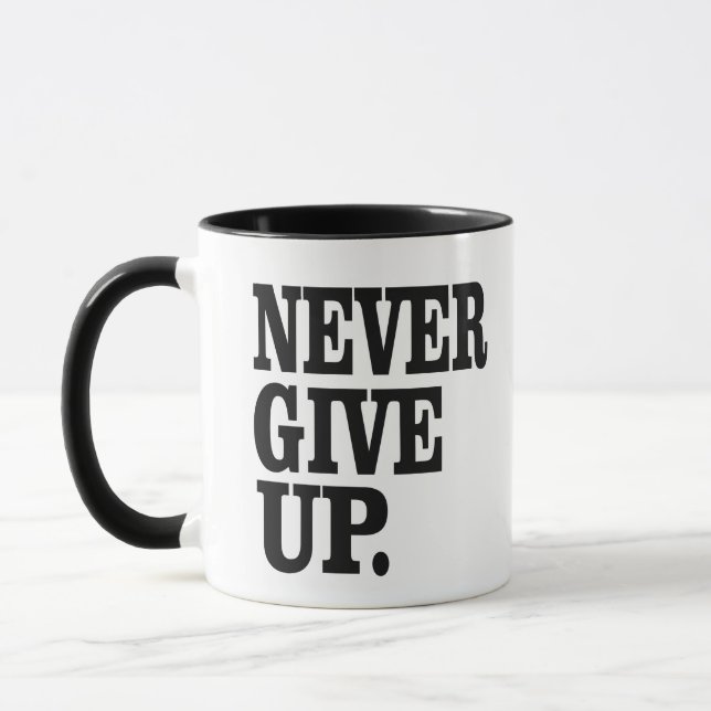 Inspirational "Never Give Up" motivational slogan  Mug (Left)