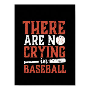Inspirational No Crying In Baseball Sports Quote Poster