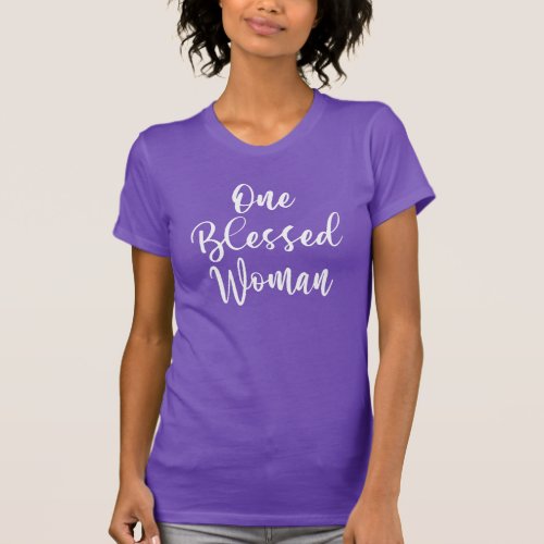 Inspirational One Blessed Woman Christian T_Shirt