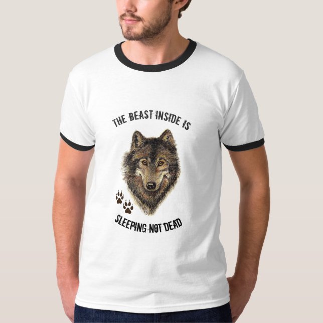 Inspirational or Motivational Quote Wolf Animal T-Shirt (Front)