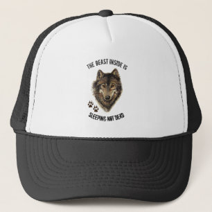 Inspirational or Motivational Quote Wolf Animal Trucker Hat