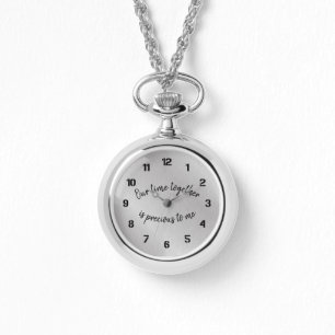 Inspirational: Our Time Together is Precious Quote Watch