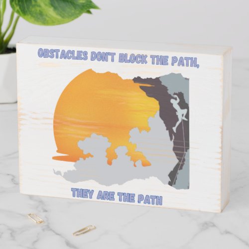 Inspirational Overcoming Obstacles On Path Decor Wooden Box Sign