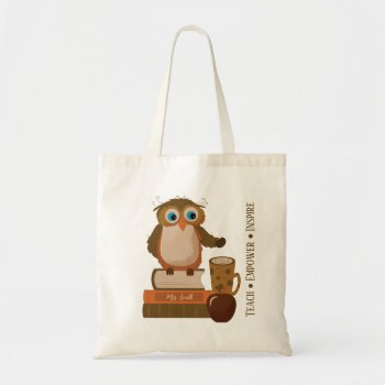 Inspirational Owl Teacher Tote Bag With Name by ArianeC at Zazzle