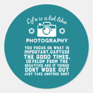Inspirational Photographer Life Like Photography Classic Round Sticker